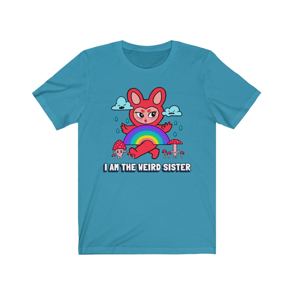 I AM THE WEIRD SISTER Unisex Tee