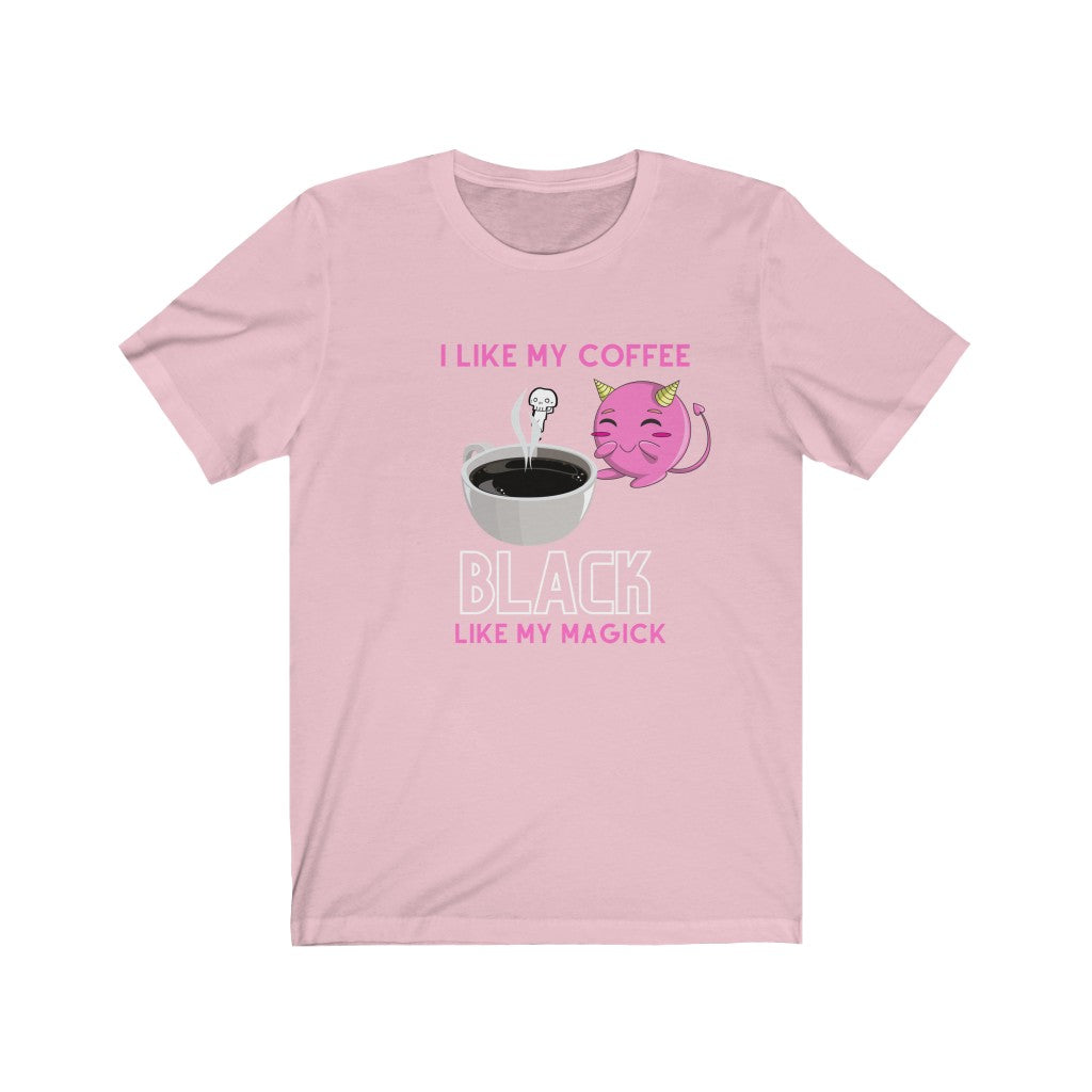 I LIKE MY COFFEE Black Like My Magick Unisex Jersey Short Sleeve Tee
