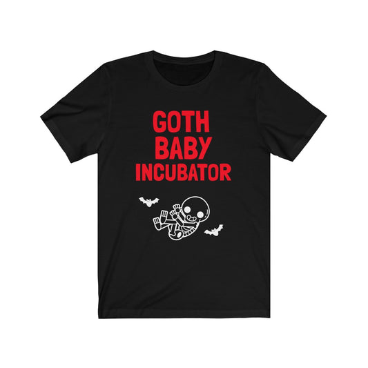 Goth baby incubator Unisex Jersey Short Sleeve Tee