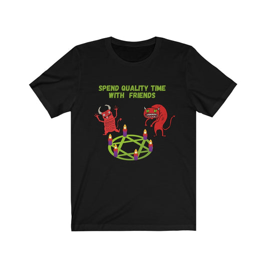 Spend Quality Time With Friends Demon Unisex Jersey Short Sleeve Tee