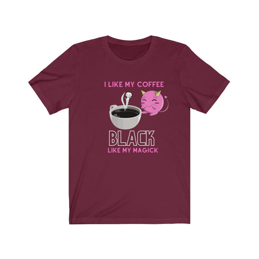 I LIKE MY COFFEE Black Like My Magick Unisex Jersey Short Sleeve Tee